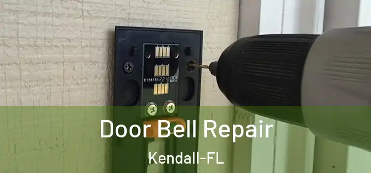 Door Bell Repair Kendall-FL
