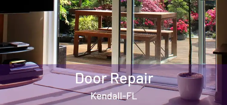 Door Repair Kendall-FL