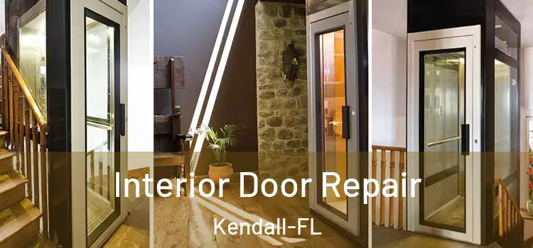 Interior Door Repair Kendall-FL